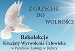 Rekolekcje Krucjaty Wyzwolenia Człowieka w Parafii Św. Jadwigi w Dębicy